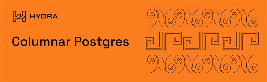 PostgreSQL’i OLAP’a Hazırlamak — Hydra Extension Kurulumu